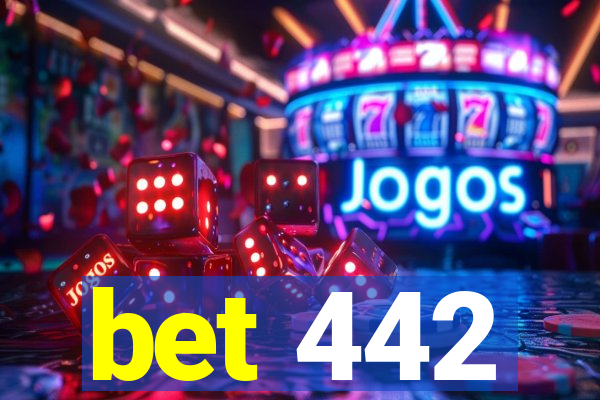 bet 442