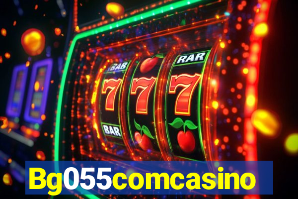 Bg055comcasino