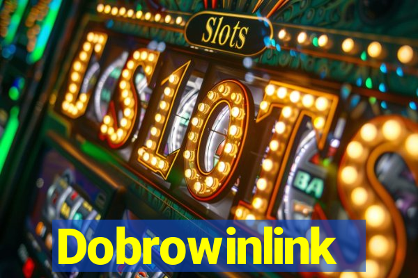 Dobrowinlink