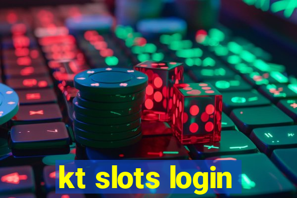 kt slots login