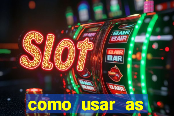 como usar as fichas douradas na bet365