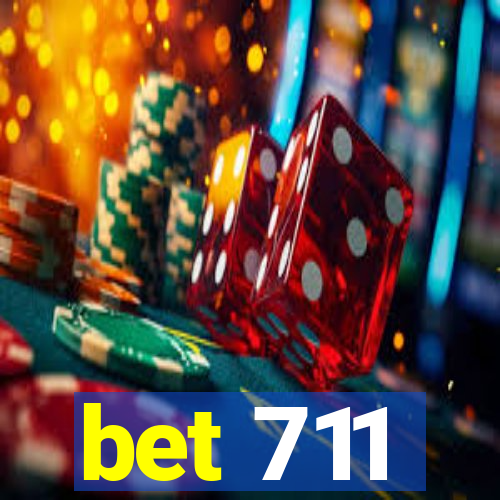 bet 711