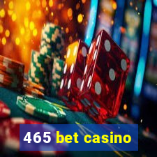 465 bet casino