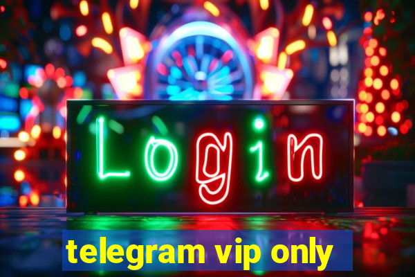 telegram vip only