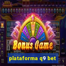 plataforma q9 bet