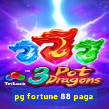 pg fortune 88 paga