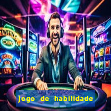 jogo de habilidade para ganhar dinheiro