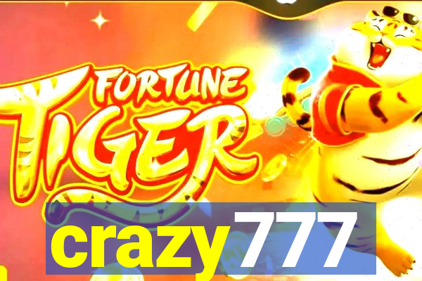 crazy777