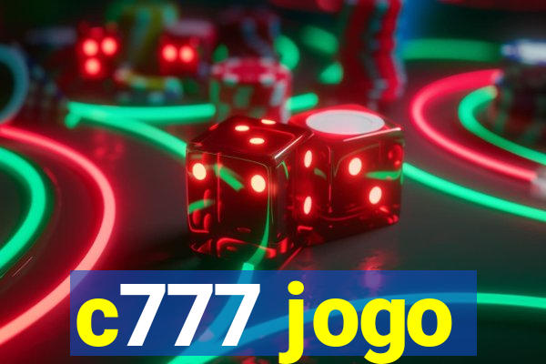 c777 jogo