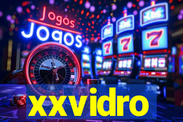 xxvidro