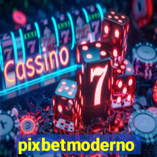 pixbetmoderno