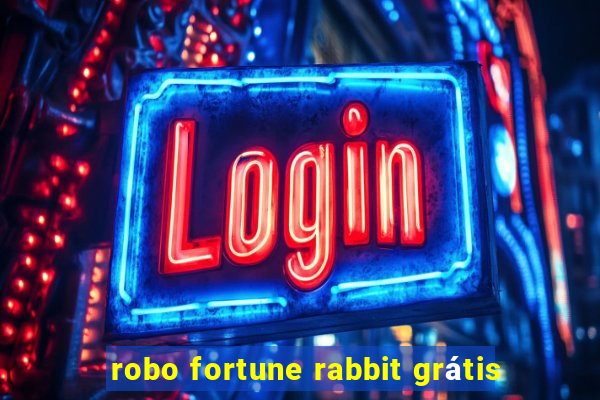 robo fortune rabbit grátis