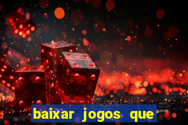 baixar jogos que ganha dinheiro no pix