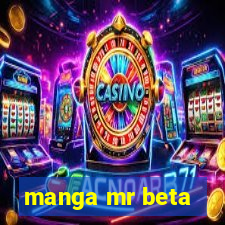 manga mr beta