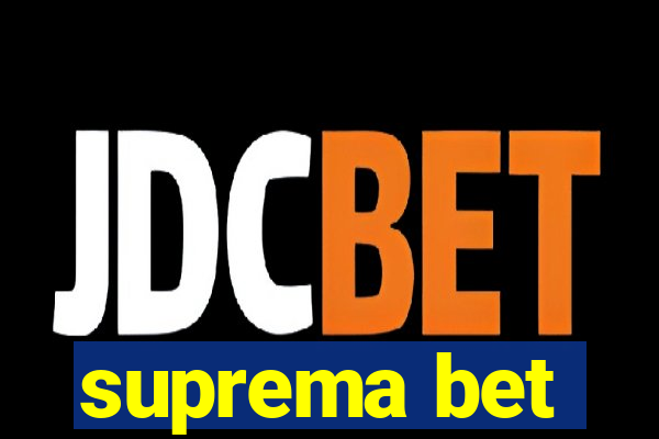 suprema bet