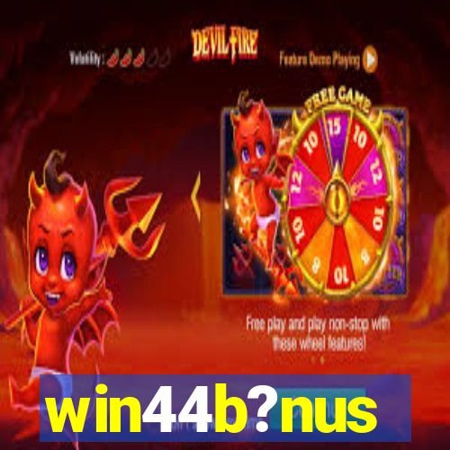 win44b?nus