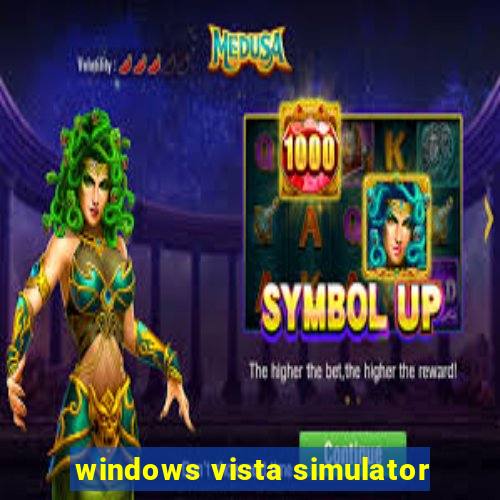 windows vista simulator