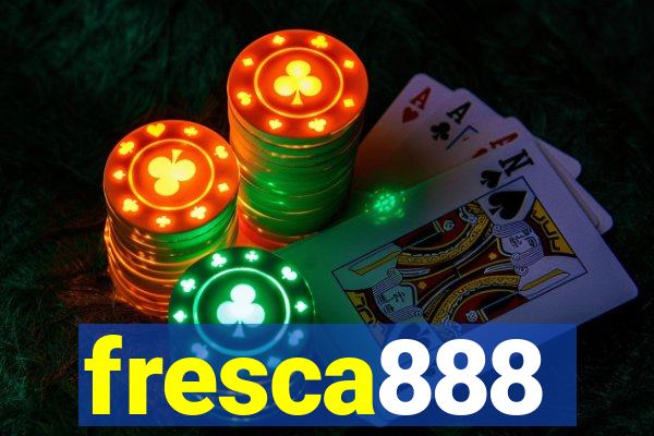 fresca888