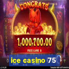 ice casino 75