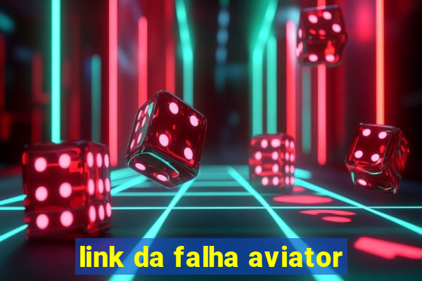 link da falha aviator