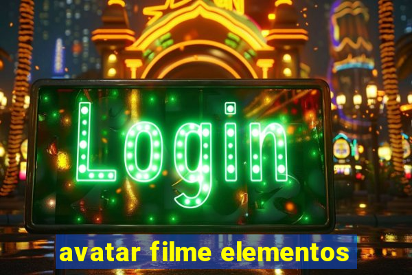 avatar filme elementos