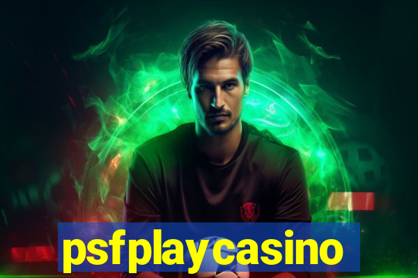 psfplaycasino