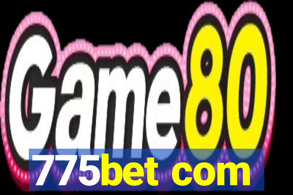 775bet com