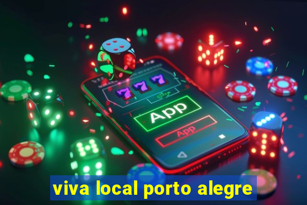 viva local porto alegre