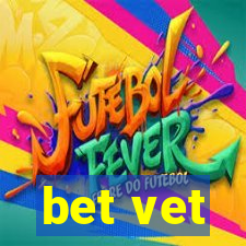 bet vet