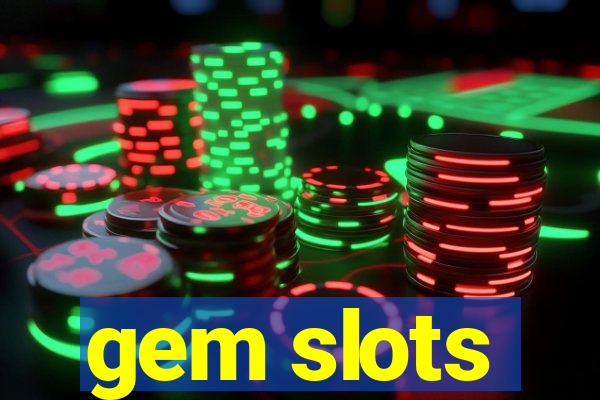 gem slots