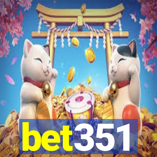 bet351