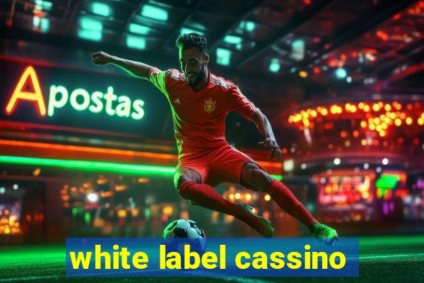 white label cassino