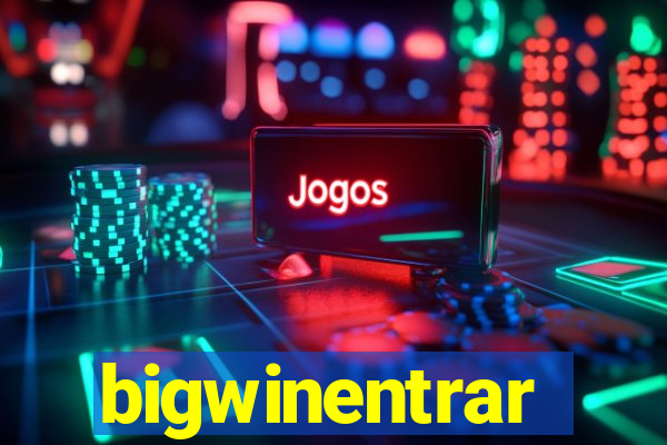 bigwinentrar