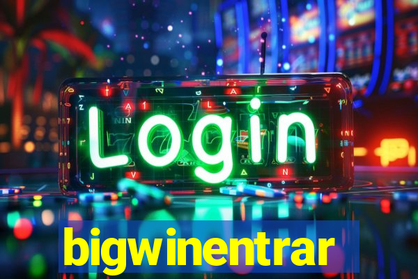 bigwinentrar