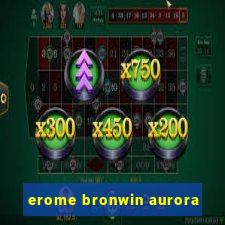 erome bronwin aurora