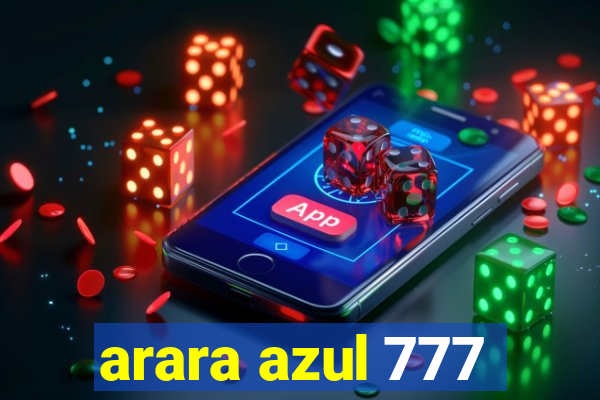 arara azul 777