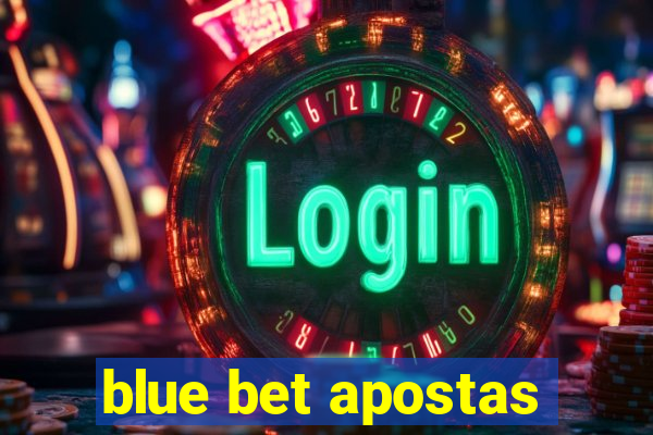 blue bet apostas