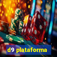 d9 plataforma