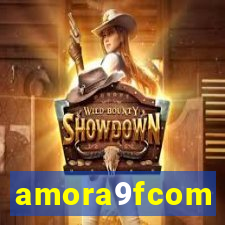 amora9fcom