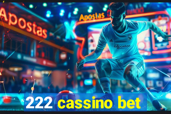 222 cassino bet