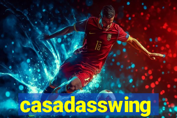 casadasswing