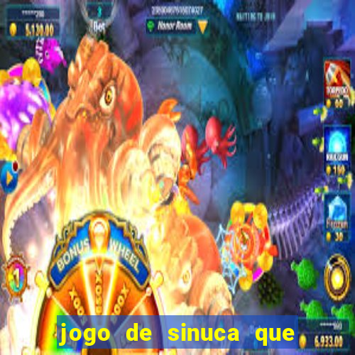 jogo de sinuca que ganha dinheiro no pix