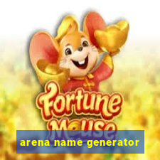 arena name generator