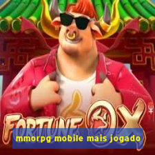 mmorpg mobile mais jogado