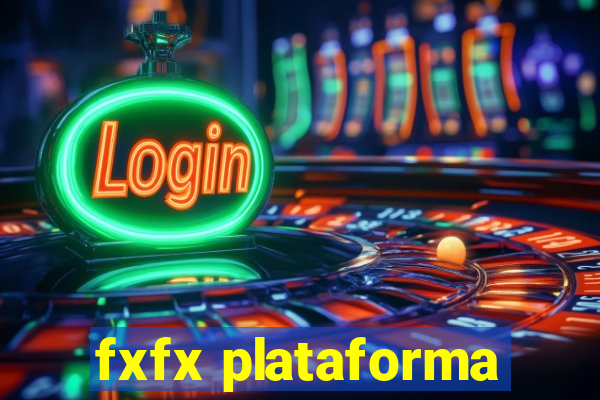 fxfx plataforma