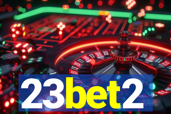 23bet2