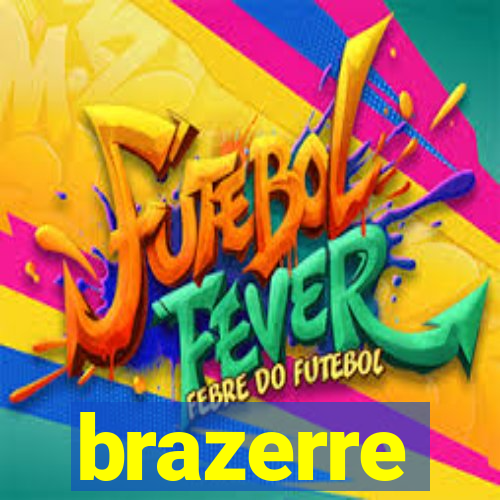 brazerre