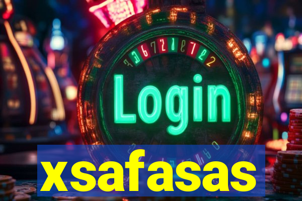 xsafasas