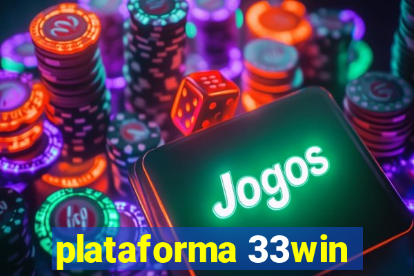 plataforma 33win