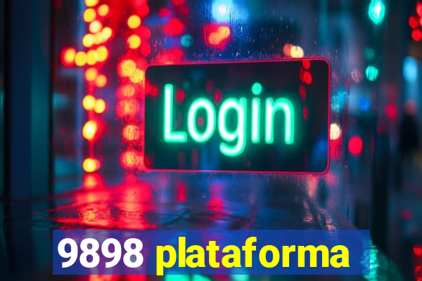 9898 plataforma